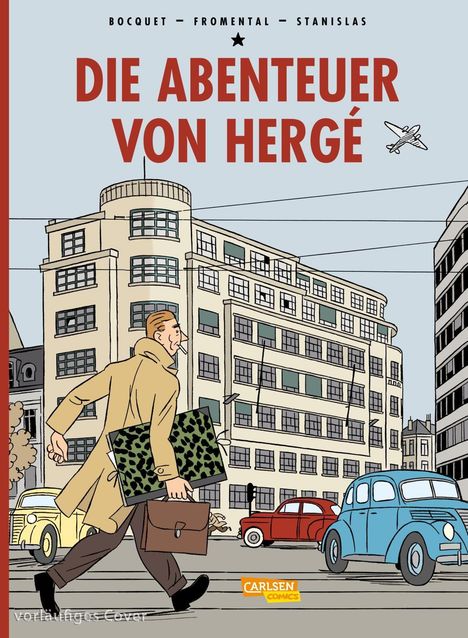 Texte: "Die Abenteuer von Hergé", "Bocquet - Fromental - Stanislas", "Carlsen Comics". Illustration eines Mannes mit Mappe.