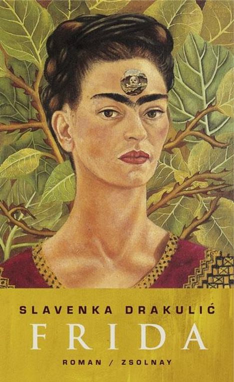 Slavenka Drakulic: Frida, Buch