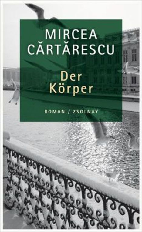 Mircea Cartarescu: Der Körper, Buch