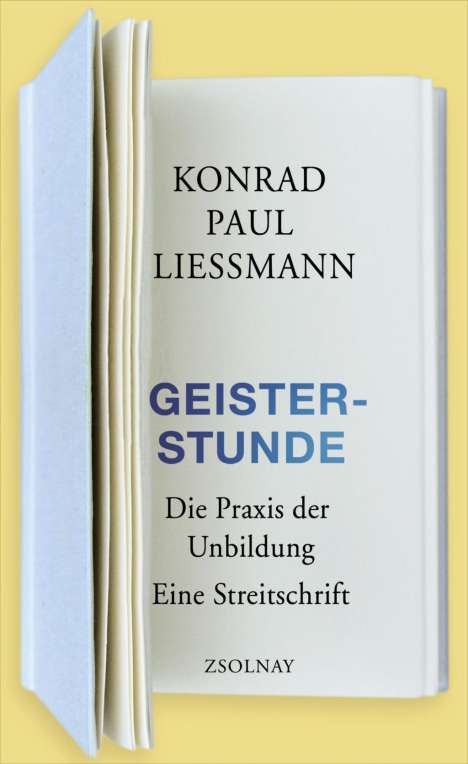 Konrad P. Liessmann: Geisterstunde, Buch
