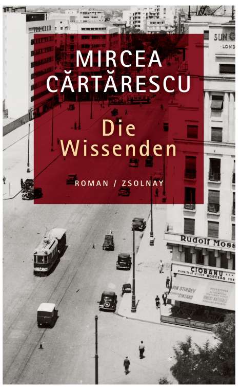 Mircea Cartarescu: Die Wissenden, Buch