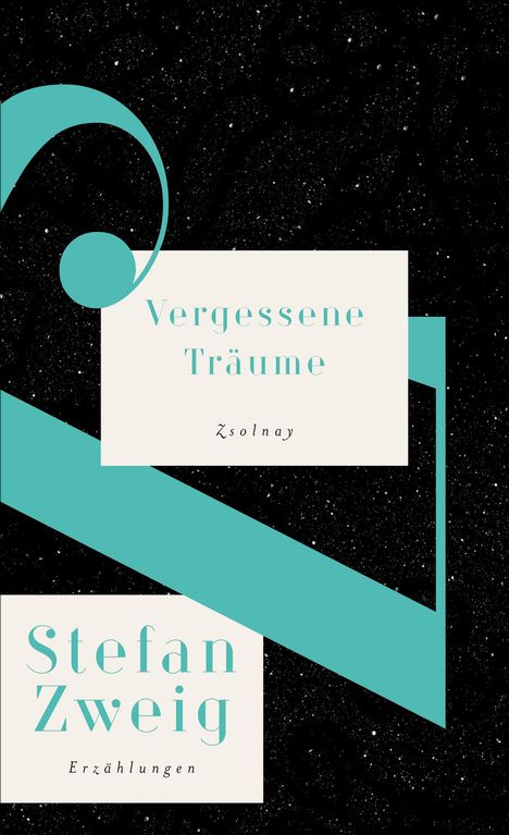 Stefan Zweig: Vergessene Träume, Buch