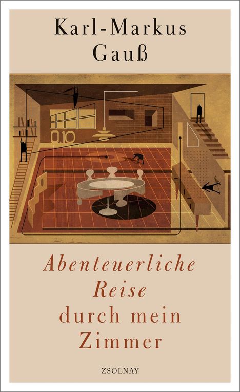 Karl-Markus Gauß: Abenteuerliche Reise durch mein Zimmer, Buch