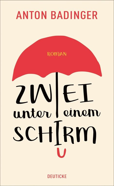 Anton Badinger: Zwei unter einem Schirm, Buch