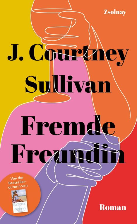 J. Courtney Sullivan: Fremde Freundin, Buch