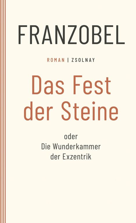 Franzobel: Das Fest der Steine oder Die Wunderkammer der Exzentrik, Buch