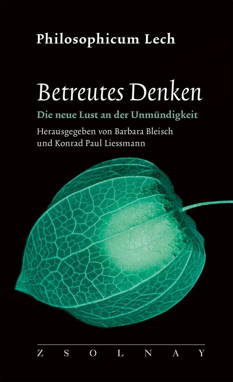 Philosophisches Buch "Betreutes Denken". Herausgegeben von Barbara Bleisch und Konrad Paul Liessmann. Grünliches Blatt.