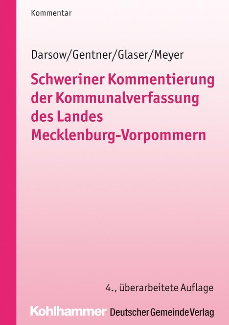 Schweriner Kommentierung der Kommunalverfassung des Landes Mecklenburg-Vorpommern, Buch