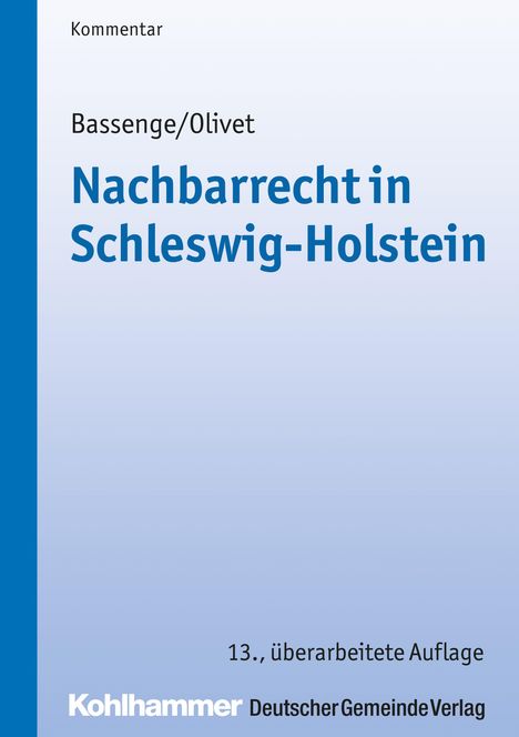 Peter Bassenge: Nachbarrecht in Schleswig-Holstein, Buch