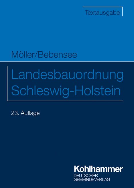 Gerd Möller (geb. 1938): Landesbauordnung Schleswig-Holstein, Buch