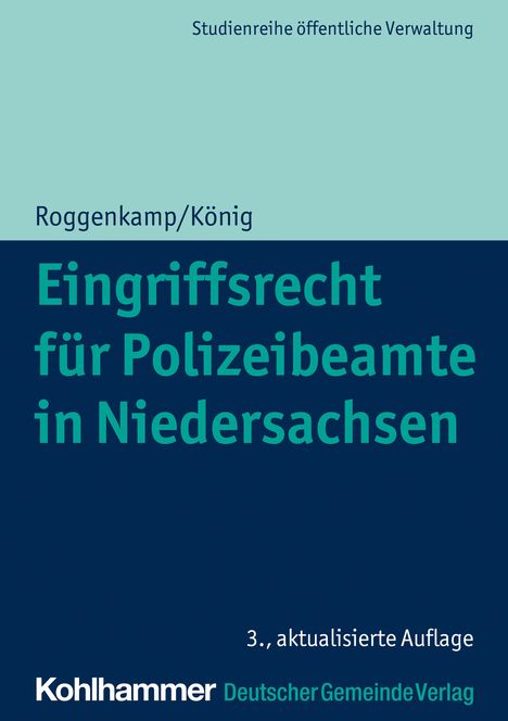 Jan Roggenkamp: Roggenkamp, J: Eingriffsrecht für Polizeibeamte in Niedersac, Buch