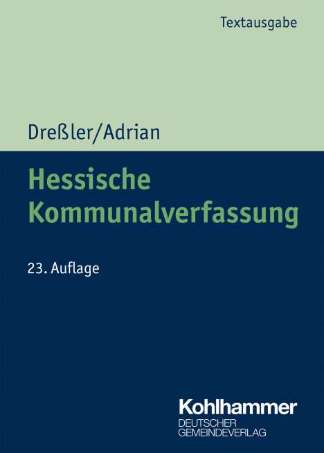 Ulrich Dreßler: Dreßler, U: Hessische Kommunalverfassung, Buch