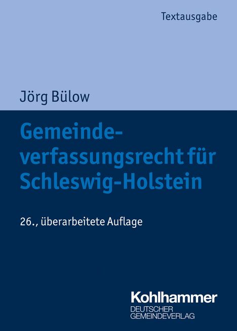 Jörg Bülow: Bülow, J: Gemeindeverfassungsrecht für Schleswig-Holstein, Buch