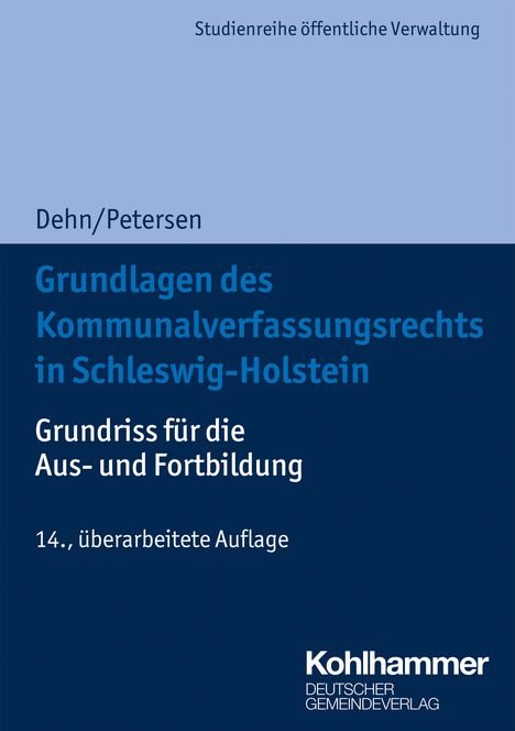 Björn Petersen: Dehn, K: Grundlagen des Kommunalverfassungsrechts SH, Buch