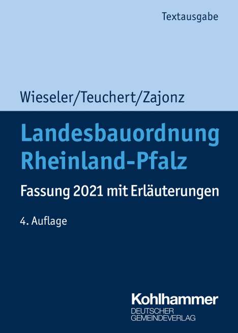 Heiner Wieseler: Landesbauordnung Rheinland-Pfalz, Buch