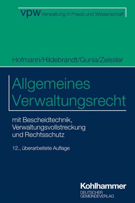 Harald Hofmann: Allgemeines Verwaltungsrecht, Buch