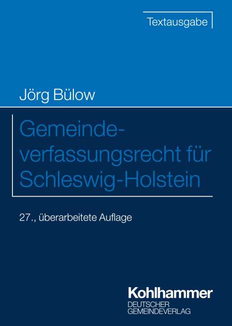 Jörg Bülow: Gemeindeverfassungsrecht für Schleswig-Holstein, Buch