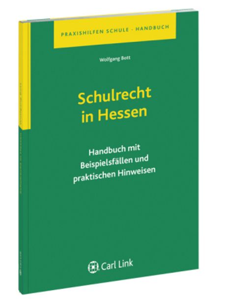 Wolfgang Bott: Bott, W: Schulrecht in Hessen, Buch