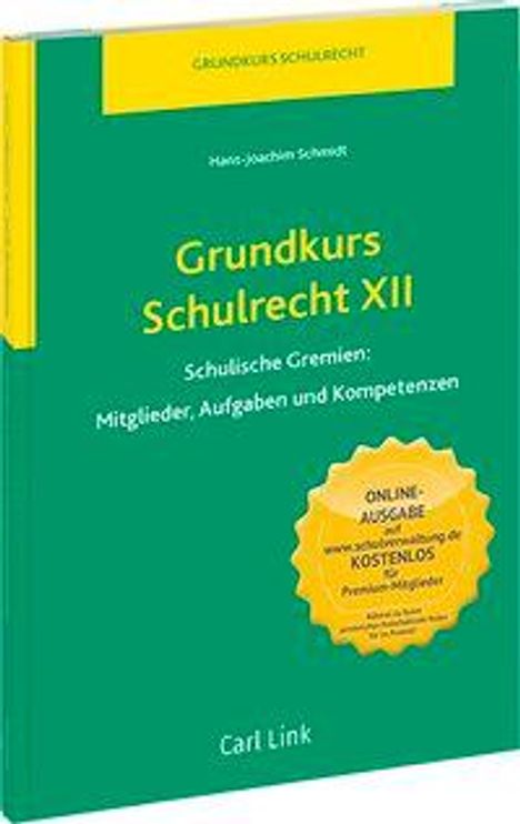 Hans-Joachim Schmidt: Grundkurs Schulrecht XII, Buch