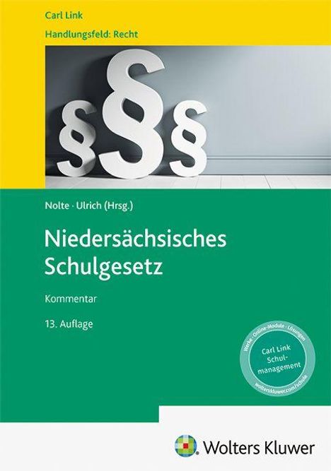 Text: "Niedersächsisches Schulgesetz, Kommentar, 13. Auflage". Bild eines Paragraphenzeichens. Wolters Kluwer Logo unten.