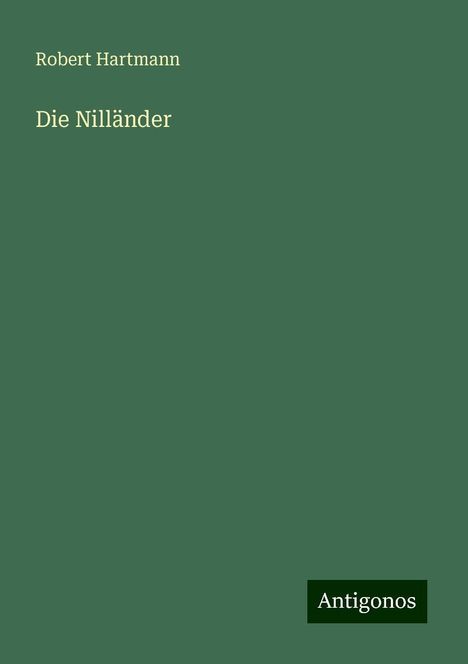 Robert Hartmann: Die Nilländer, Buch