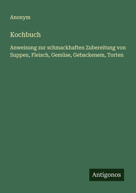 Anonym: Kochbuch, Buch