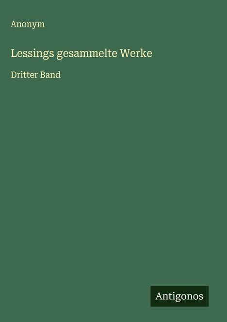 Anonym: Lessings gesammelte Werke, Buch