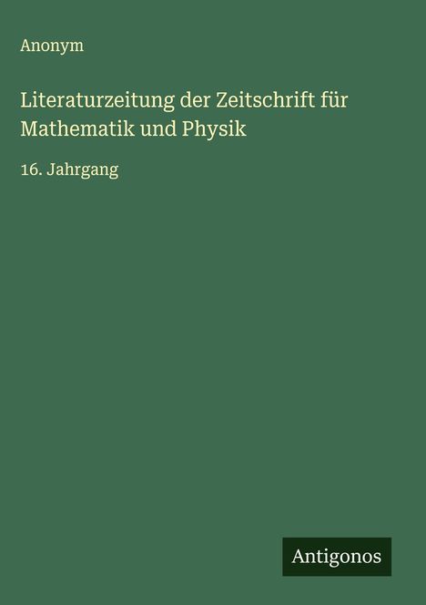 Anonym: Literaturzeitung der Zeitschrift für Mathematik und Physik, Buch