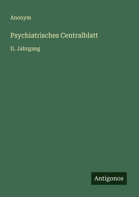 Anonym: Psychiatrisches Centralblatt, Buch