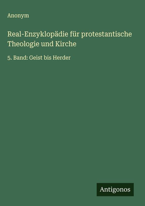 Anonym: Real-Enzyklopädie für protestantische Theologie und Kirche, Buch