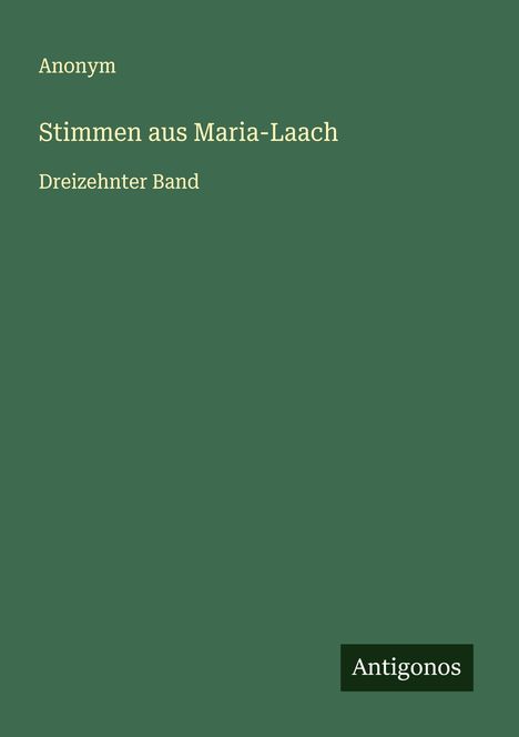 Anonym: Stimmen aus Maria-Laach, Buch