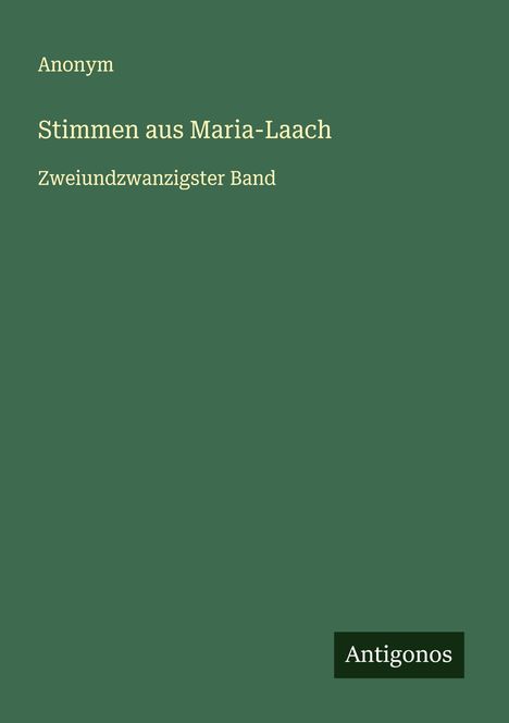 Anonym: Stimmen aus Maria-Laach, Buch