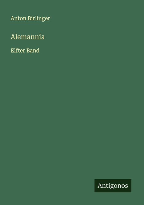 Anton Birlinger: Alemannia, Buch