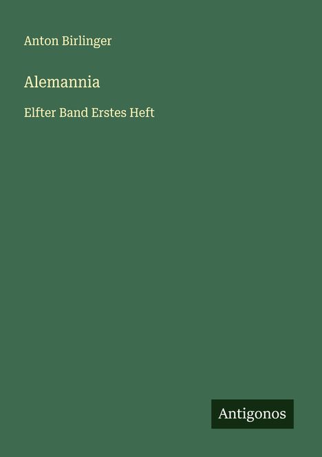 Anton Birlinger: Alemannia, Buch