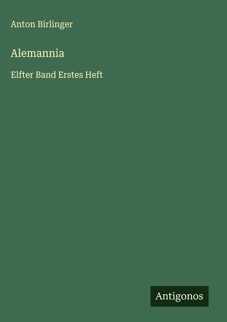 Anton Birlinger: Alemannia, Buch