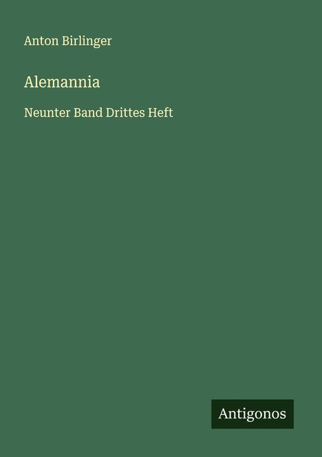 Anton Birlinger: Alemannia, Buch