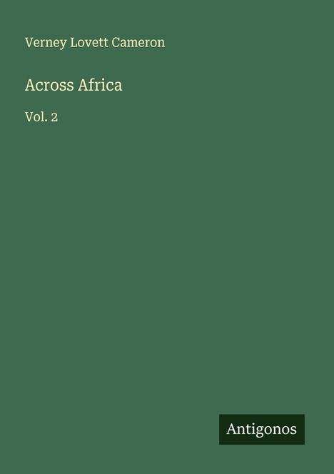 Verney Lovett Cameron: Across Africa, Buch