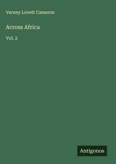 Verney Lovett Cameron: Across Africa, Buch