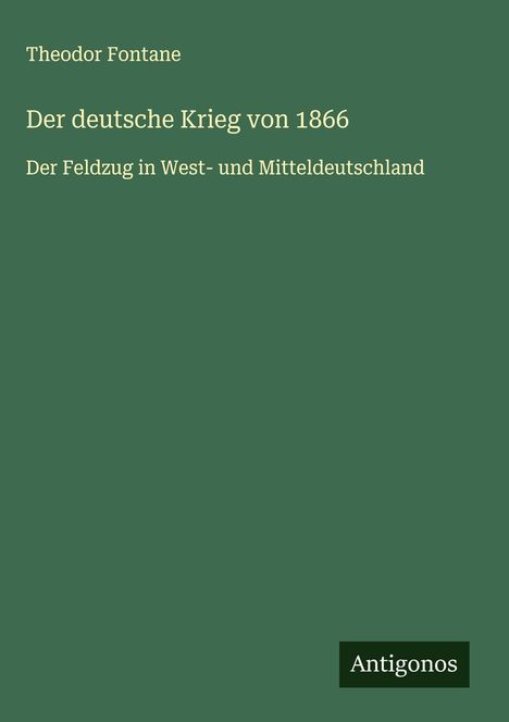 Theodor Fontane: Der deutsche Krieg von 1866, Buch