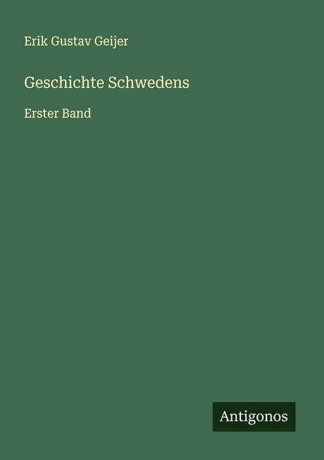 Erik Gustav Geijer: Geschichte Schwedens, Buch