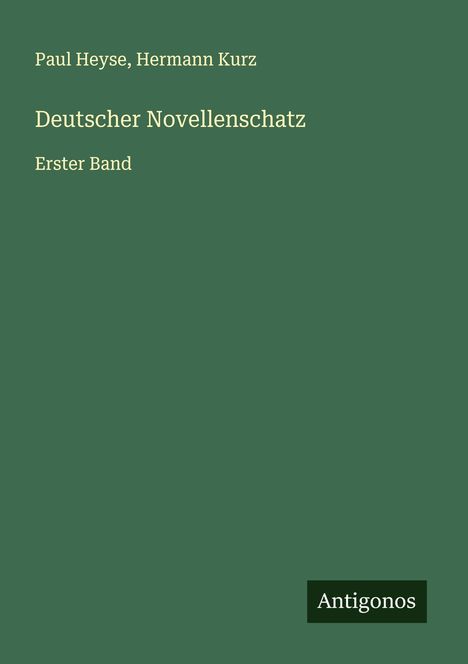 Paul Heyse: Deutscher Novellenschatz, Buch