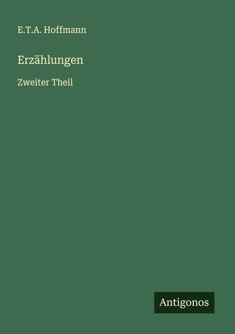E. T. A. Hoffmann: Erzählungen, Buch