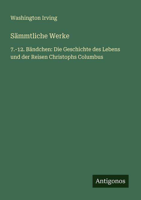 Washington Irving: Sämmtliche Werke, Buch