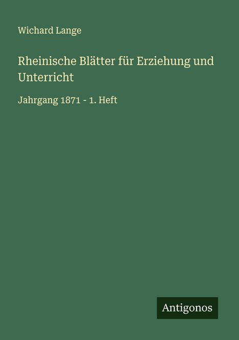 Wichard Lange: Rheinische Blätter für Erziehung und Unterricht, Buch