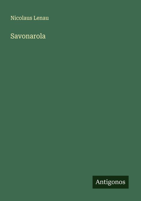Nicolaus Lenau: Savonarola, Buch