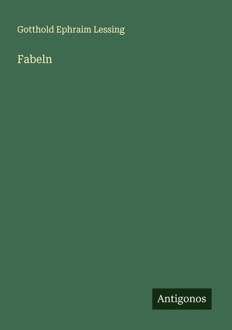 Gotthold Ephraim Lessing: Fabeln, Buch