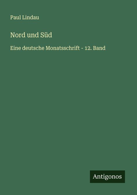 Paul Lindau: Nord und Süd, Buch
