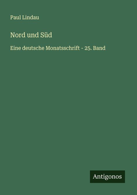 Paul Lindau: Nord und Süd, Buch