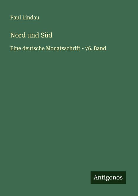 Paul Lindau: Nord und Süd, Buch
