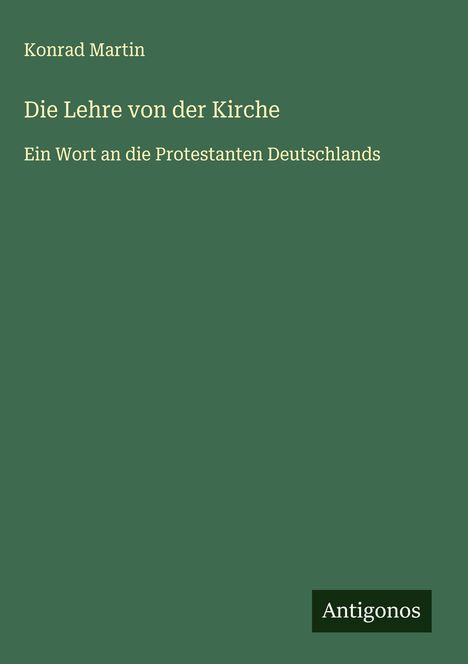 Konrad Martin: Die Lehre von der Kirche, Buch